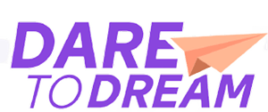 Dare to Dream